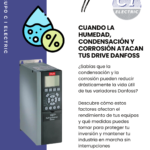 Cuando la humedad, condensación y corrosión atacan tus Drives Danfoss