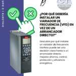 ¿Por qué debería instalar un variador de frecuencia en vez de un arrancador directo?